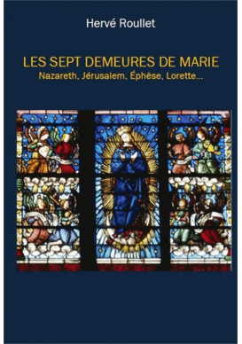 LES SEPT DEMEURES DE MARIE