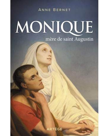 MONIQUE MERE DE SAINT AUGUSTIN