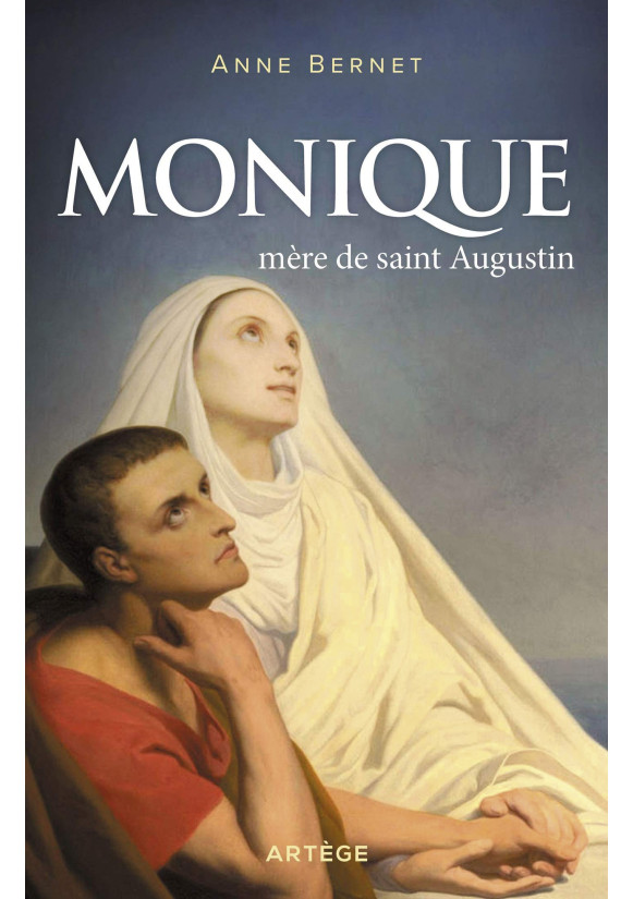 MONIQUE MERE DE SAINT AUGUSTIN