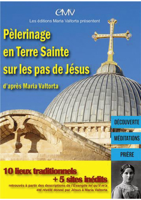 PÈLERINAGE EN TERRE SAINTE SUR LES PAS DE JÉSUS