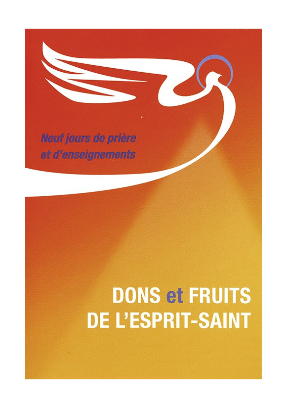 DONS ET FRUITS DE L’ESPRIT-SAINT