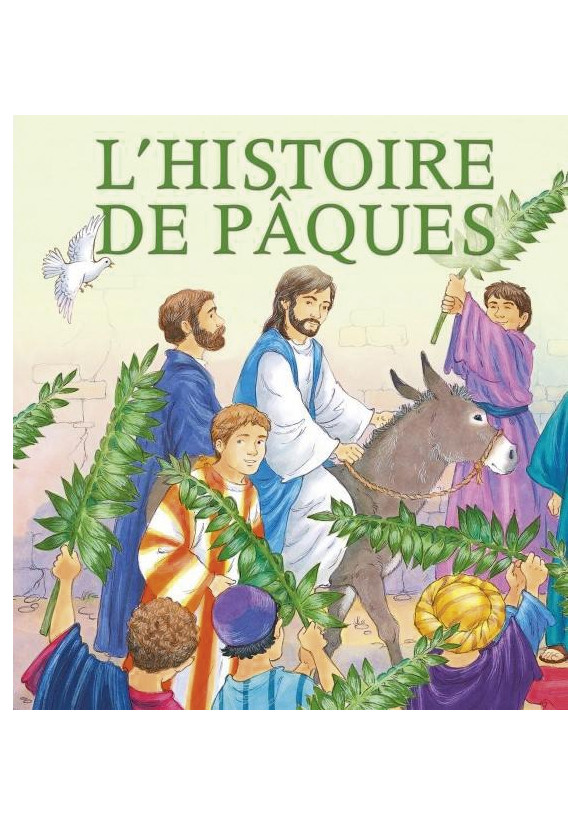 L'HISTOIRE DE PÂQUES