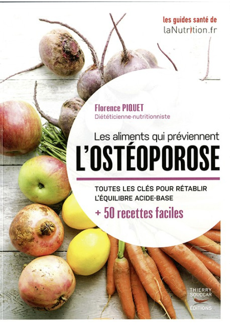 LES ALIMENTS QUI PRÉVIENNENT L’OSTÉOPOROSE