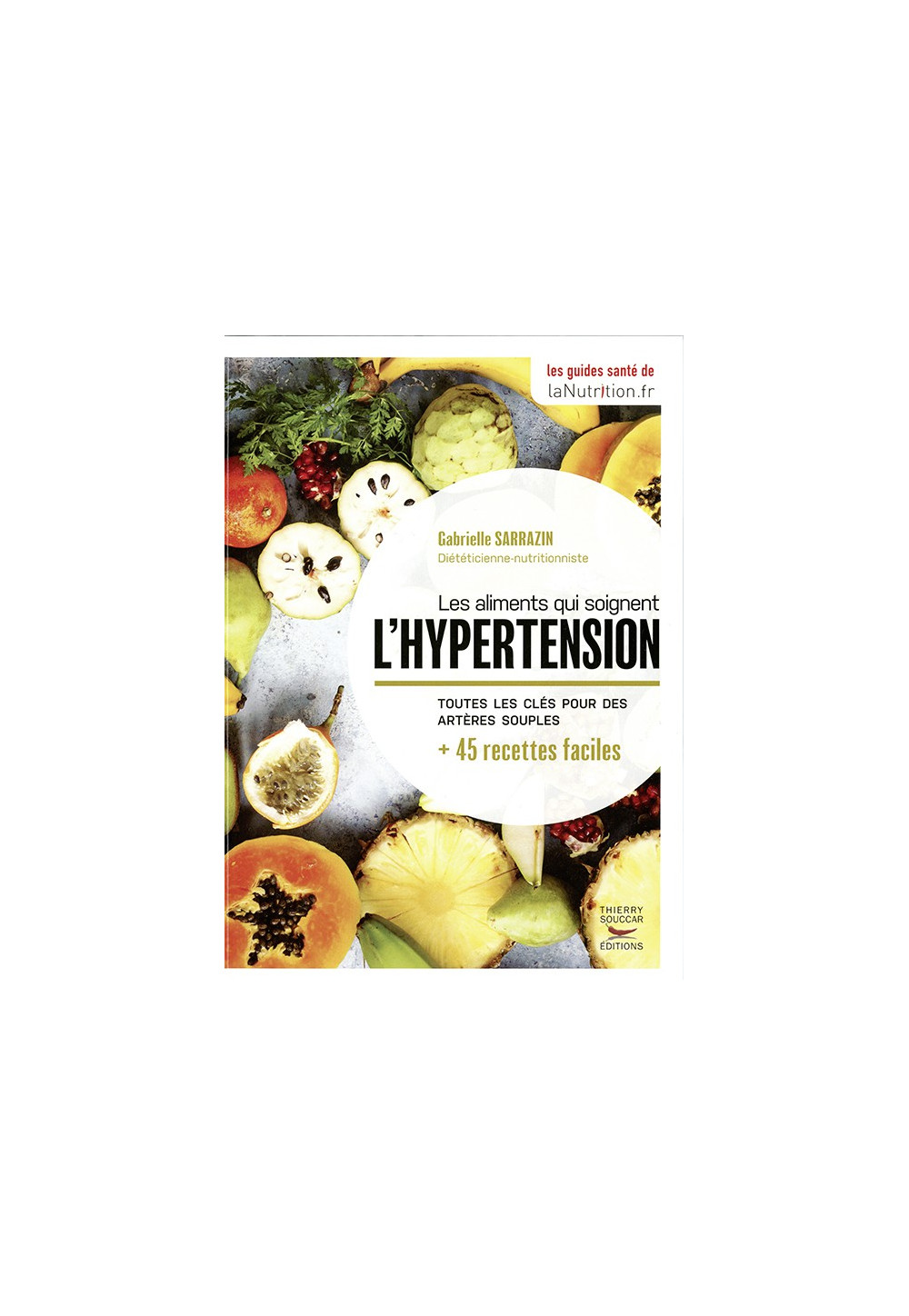 LES ALIMENTS QUI SOIGNENT L’HYPERTENSION