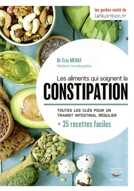 LES ALIMENTS QUI SOIGNENT LA CONSTIPATION