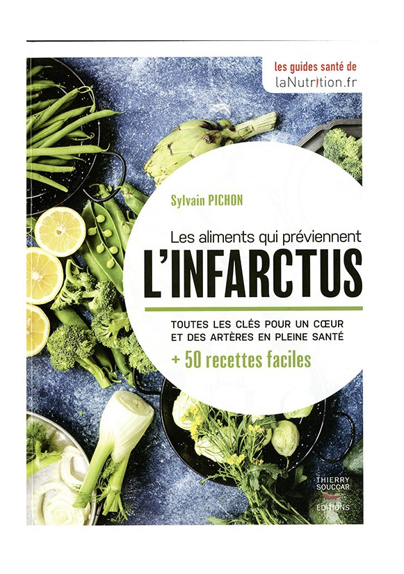 LES ALIMENTS QUI PRÉVIENNENT L’INFARCTUS