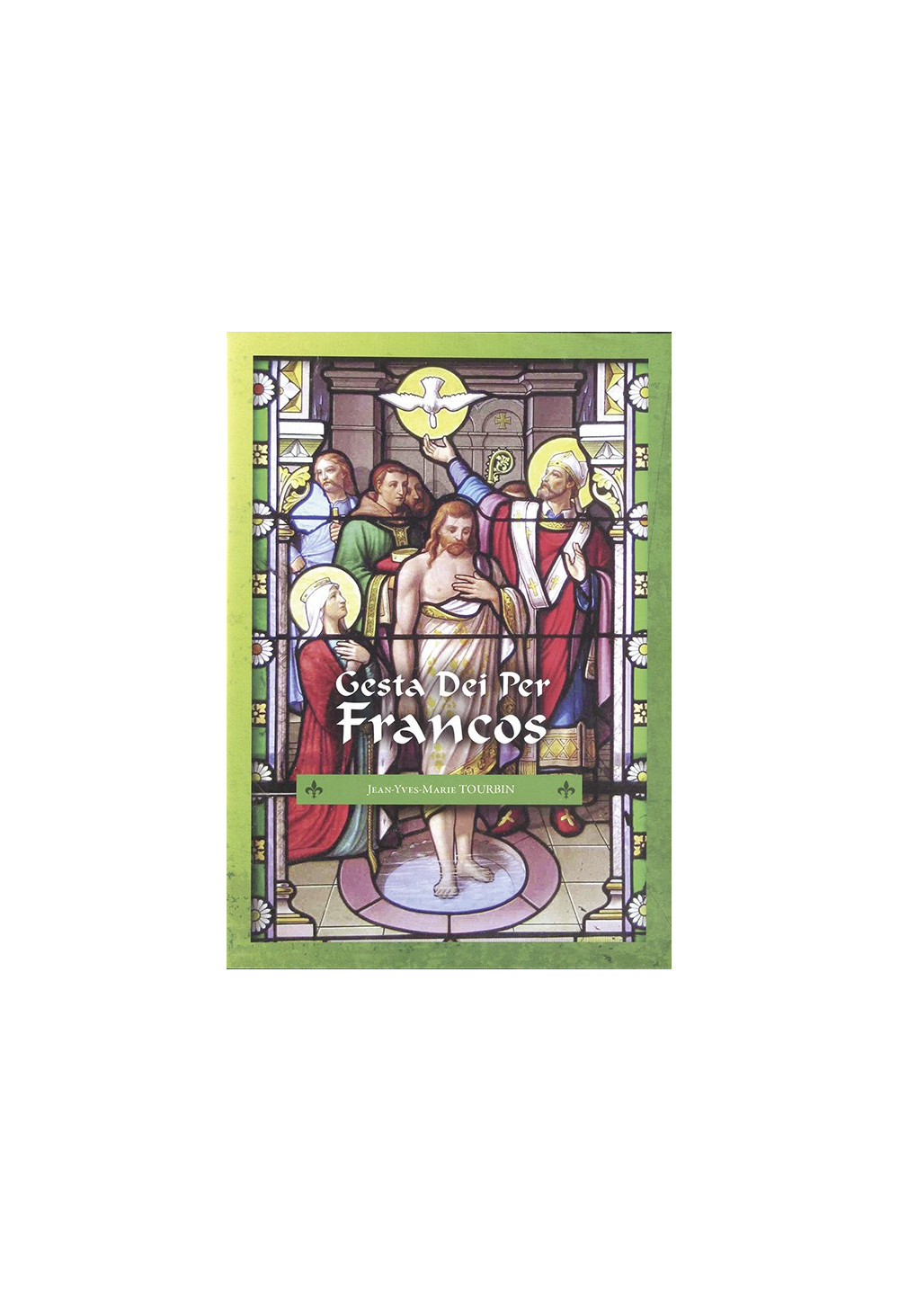 GESTA DEI PER FRANCOS