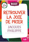 9 JOURS POUR... RETROUVER LA JOIE DE PRIER - livret
