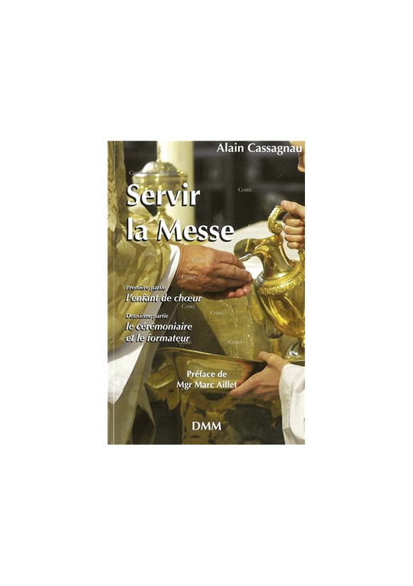 SERVIR LA MESSE