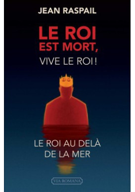 LE ROI EST MORT, VIVE LE ROI !