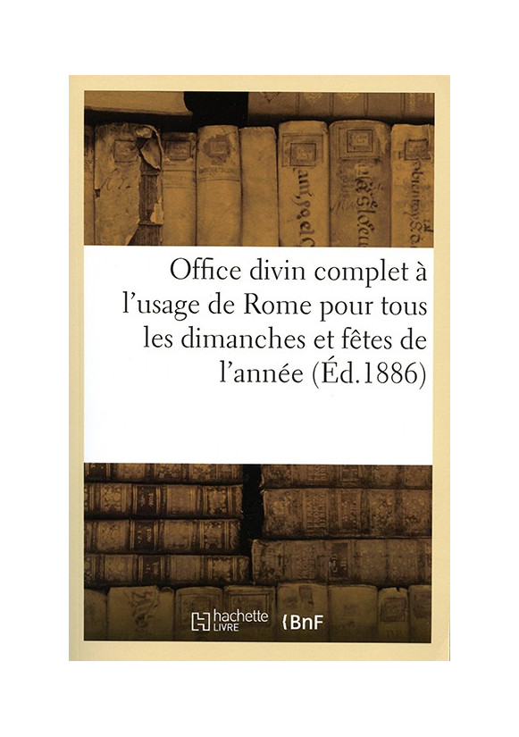 OFFICE DIVIN COMPLET à l’usage de Rome