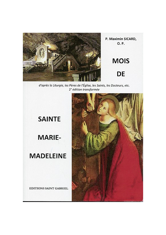 MOIS DE SAINTE MARIE-MADELEINE