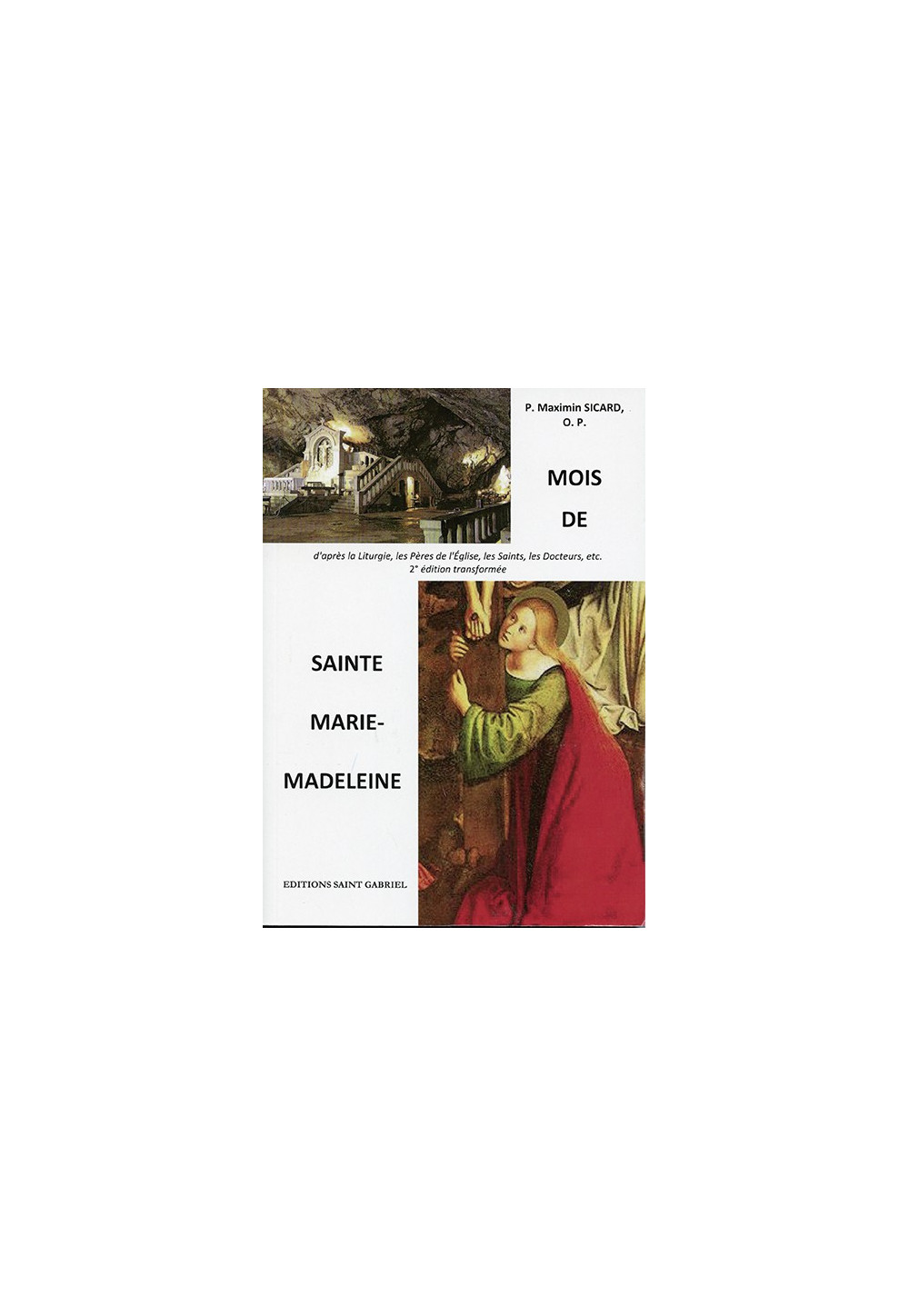 MOIS DE SAINTE MARIE-MADELEINE