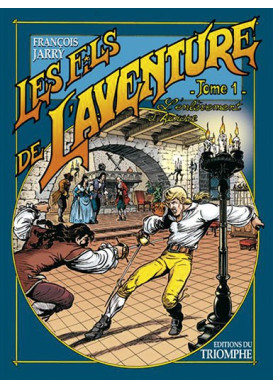 LES FILS DE L'AVENTURE T1