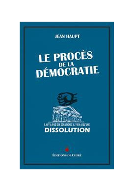 LE PROCES DE LA DEMOCRATIE