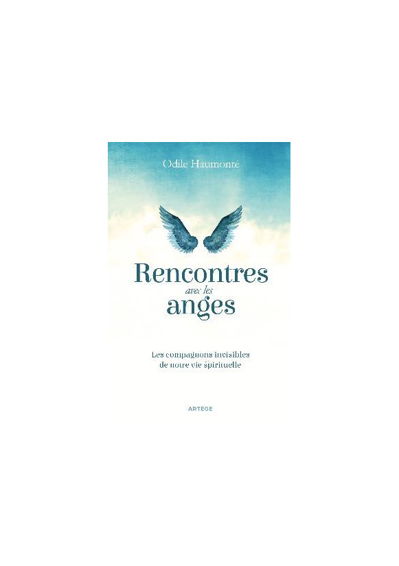 RENCONTRES AVEC LES ANGES