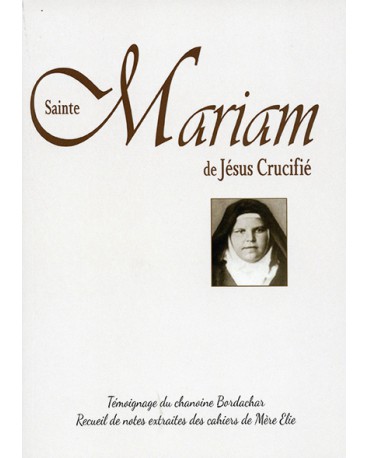 SAINTE MARIAM DE JÉSUS CRUCIFIÉ
