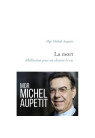 LA MORT, MÉDITATION POUR UN CHEMIN DE VIE