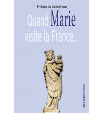 QUAND MARIE VISITE LA FRANCE
