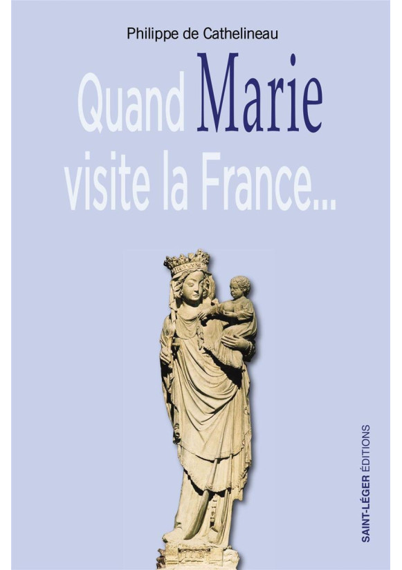 QUAND MARIE VISITE LA FRANCE