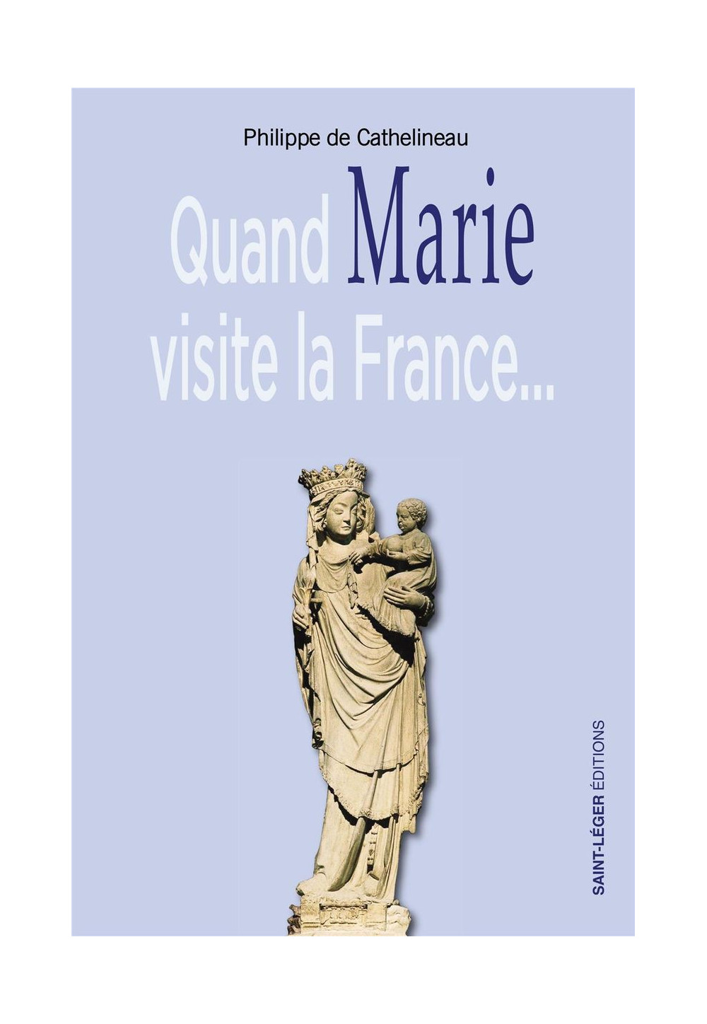 QUAND MARIE VISITE LA FRANCE