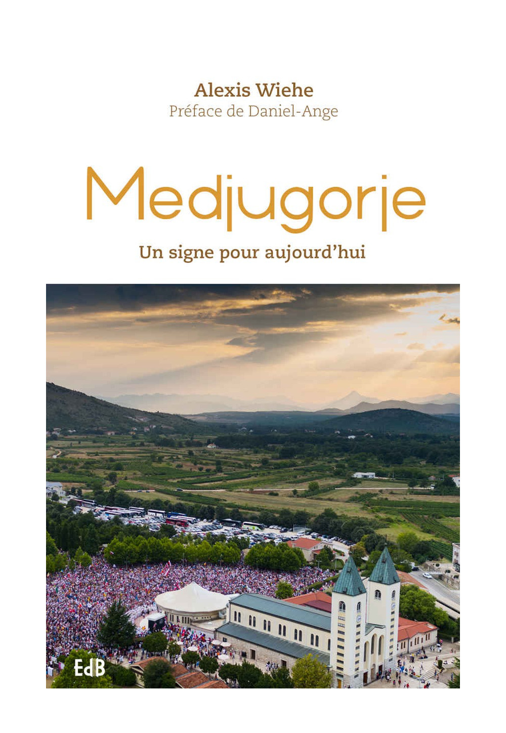 MEDJUGORJE, UN SIGNE POUR AUJOURD'HUI