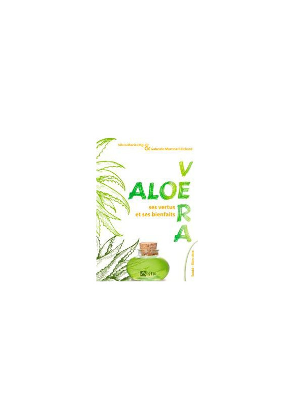 ALOE VERA SES VERTUS ET SES BIENFAITS