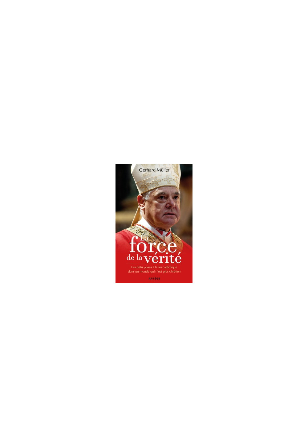 LA FORCE DE LA VERITE