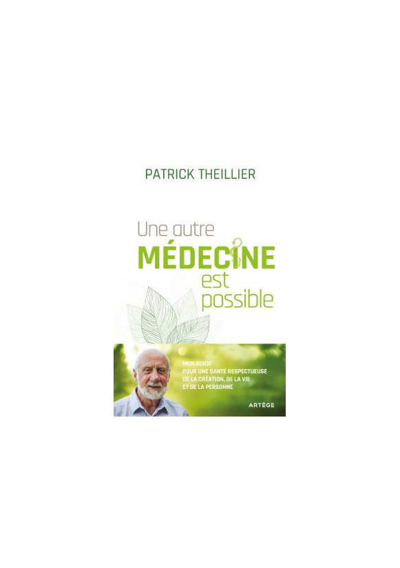 UNE AUTRE MÉDECINE EST POSSIBLE