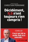 DÉCIDÉMENT ILS N'ONT TOUJOURS RIEN COMPRIS