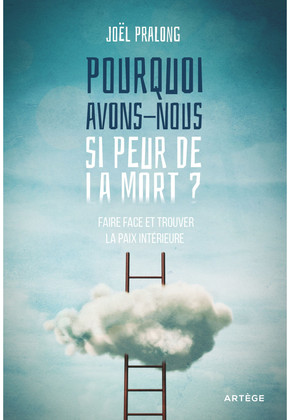 POURQUOI AVONS NOUS SI PEUR DE LA MORT ?