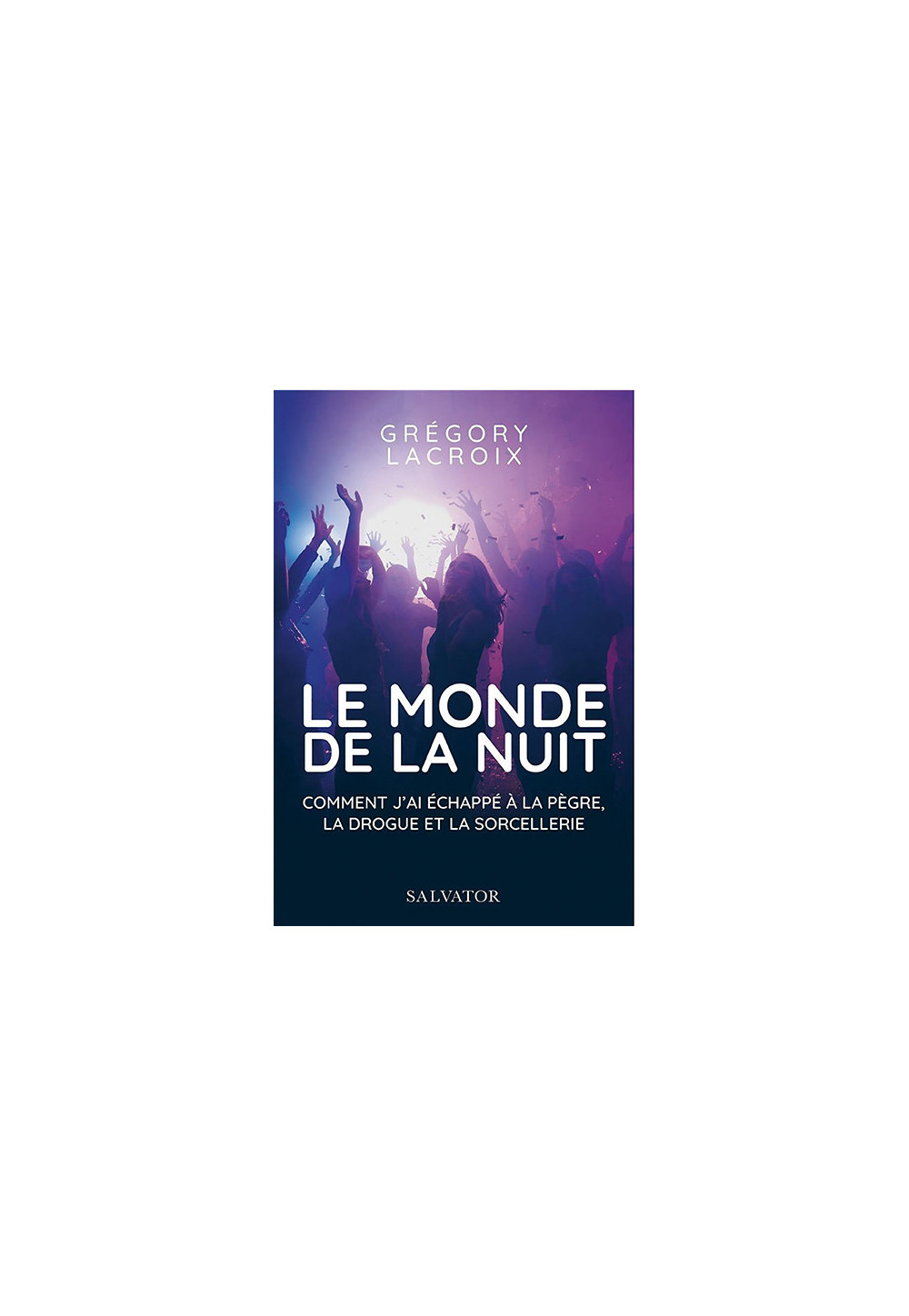 LE MONDE DE LA NUIT