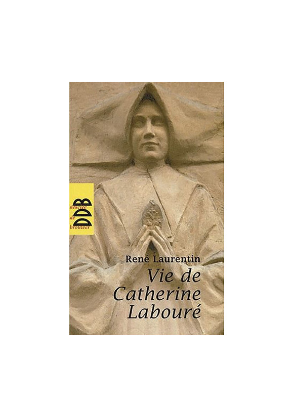 LA VIE DE CATHERINE LABOURE