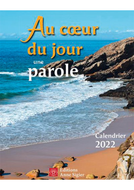 calendrier 2022 au cœur du jour une parole