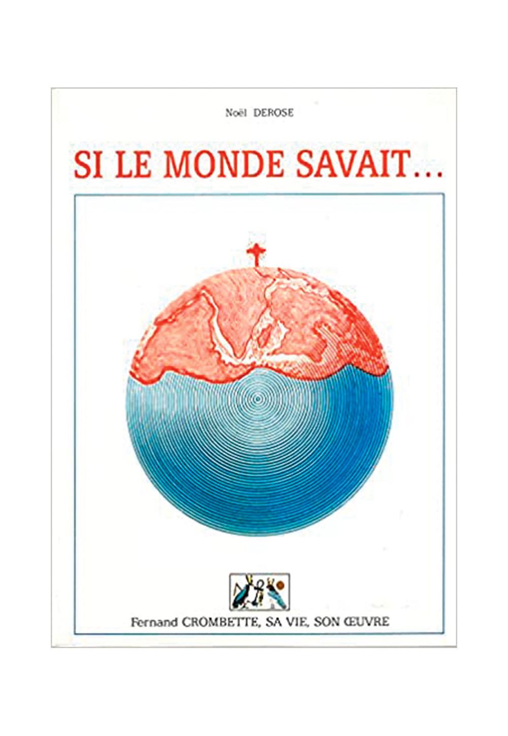 Si le monde savait