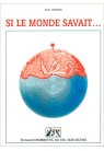 Si le monde savait