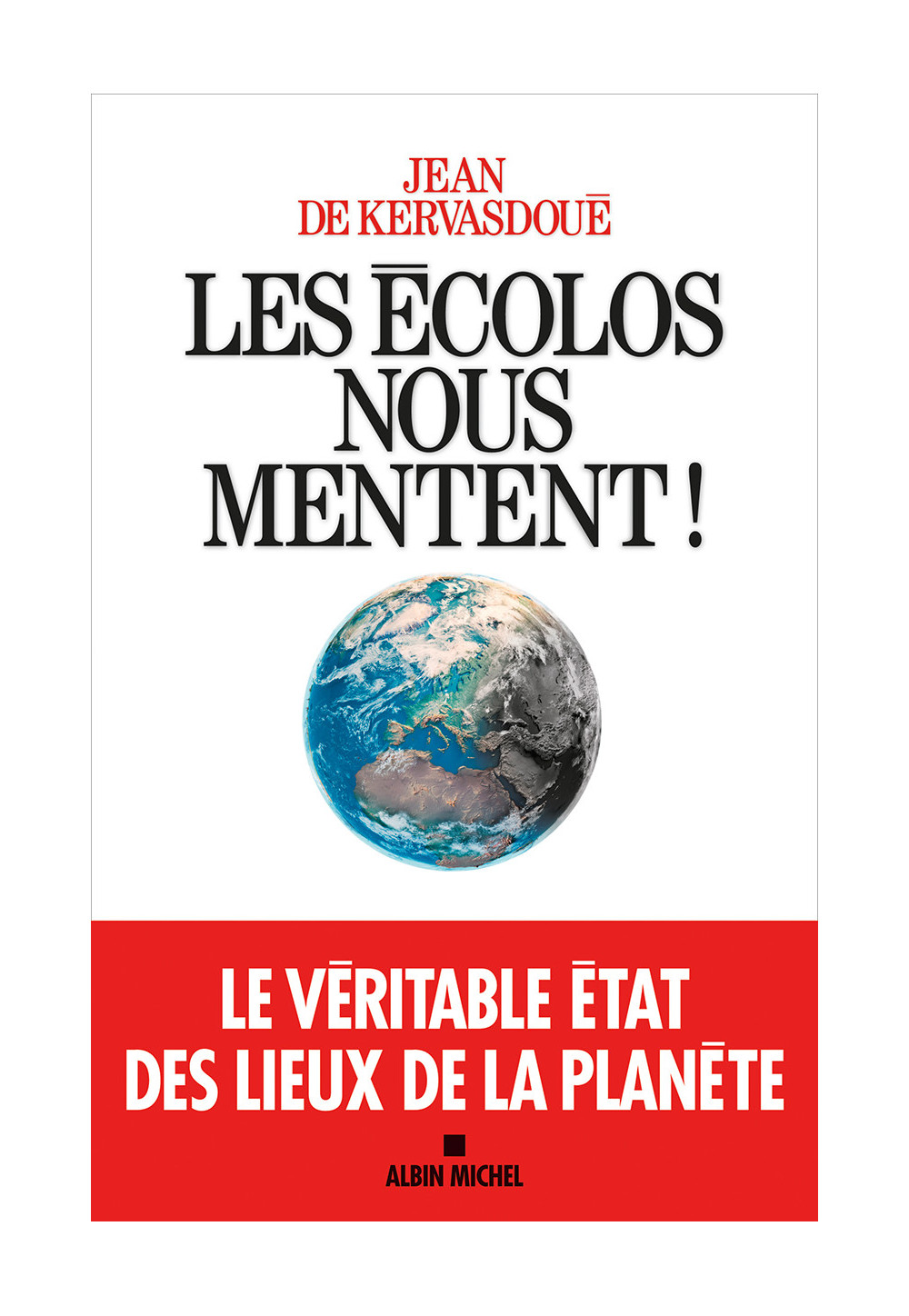 LES ECOLOS NOUS MENTENT