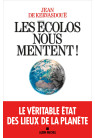 LES ECOLOS NOUS MENTENT