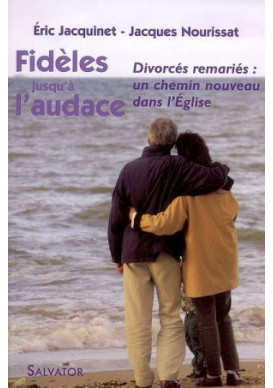 FIDELES JUSQU'A L'AUDACE