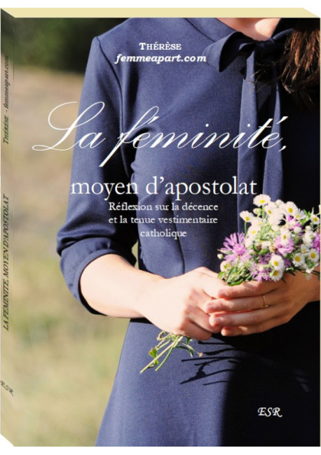 FEMINITE, MOYEN D'APOSTOLAT