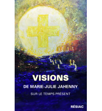 VISIONS DE MARIE-JULIE JAHENNY SUR LE TEMPS PRÉSENT