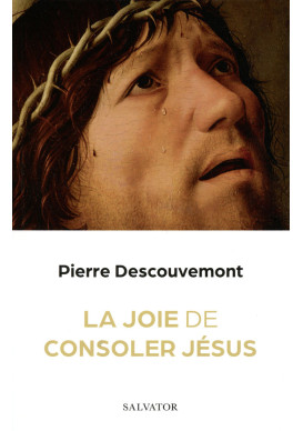 JOIE DE CONSOLER JESUS