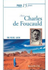 PRIER 15 JOURS AVEC CHARLES DE FOUCAULD