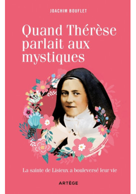 QUAND THERESE PARLAIT AUX MYSTIQUES