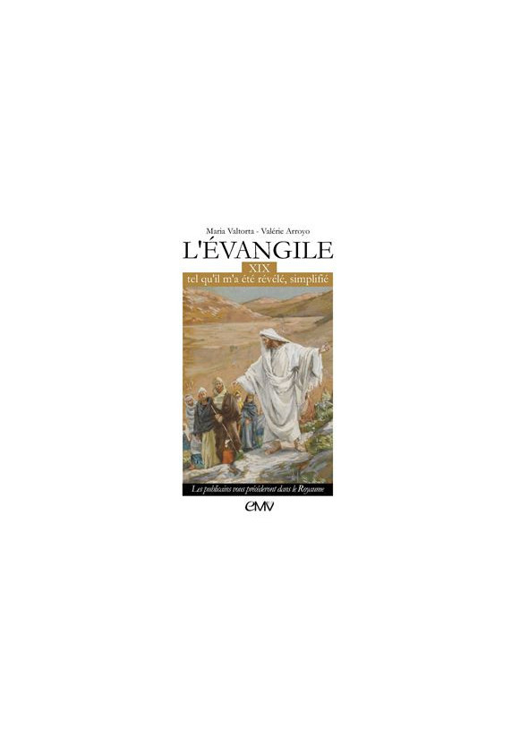 L'EVANGILE TEL QU'IL M'A ETE REVELE T19