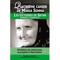QUATRIEME CAHIER DE MARIA SIMMA LES VICTOIRES DE SATAN