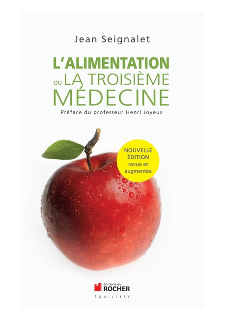 ALIMENTATION OU LA TROISIÈME MÉDECINE (L') 