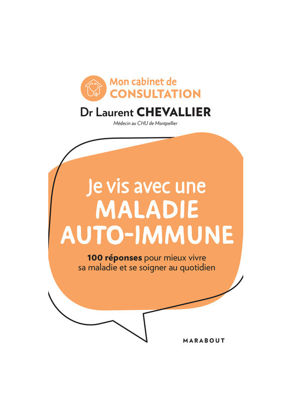 JE VIS AVEC UNE MALADIE AUTO-IMMUNE Mon cabinet de consultation