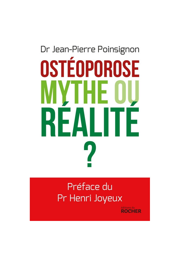OSTEOPOROSE : MYTHE OU REALITE ?