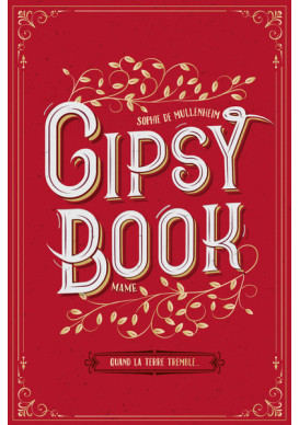 Gipsy book T1 quand la terre tremble